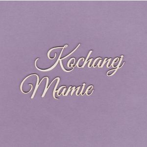 Tekturka Crafty Moly Napis G3 - Kochanej Mamie